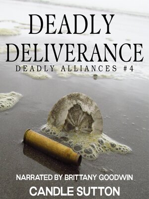 cover image of Deadly Deliverance
